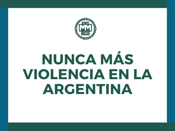  Nunca más violencia en la Argentina