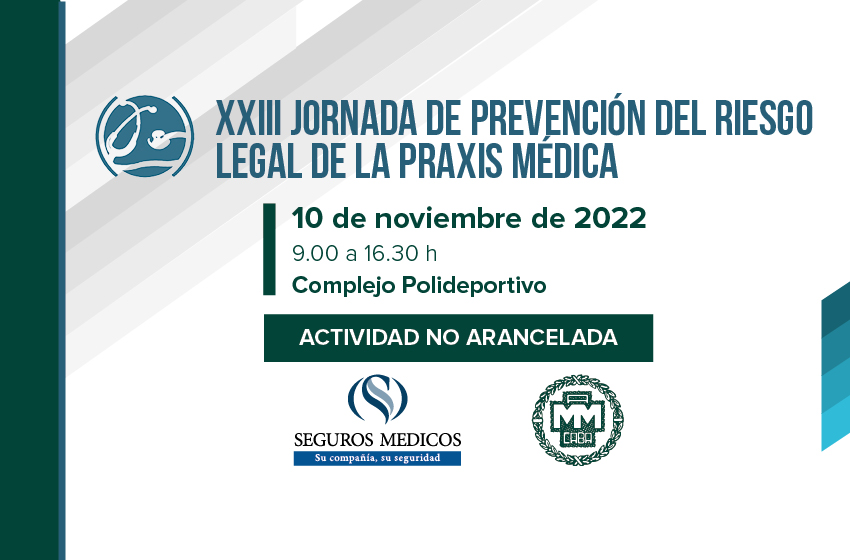  Jornada de Prevención del Riesgo Legal de la Praxis Médica