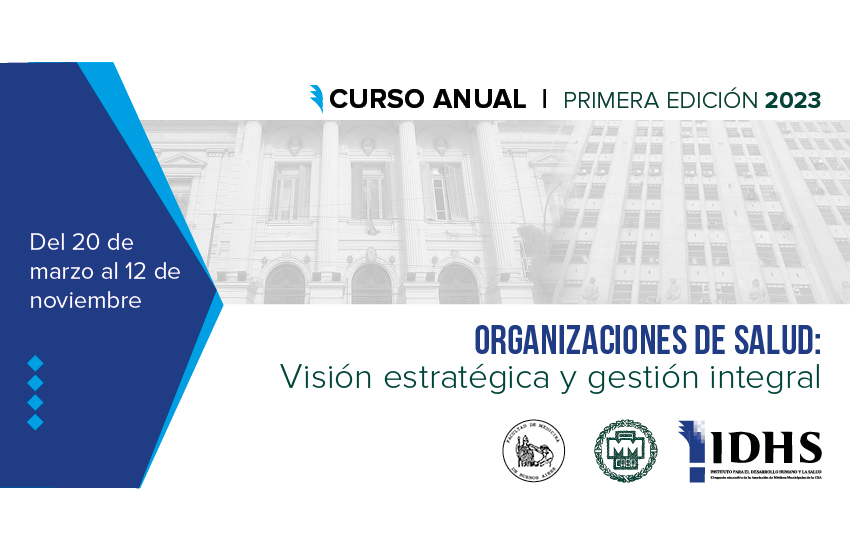  Curso “Organizaciones de Salud: Visión Estratégica y Gestión Integral”