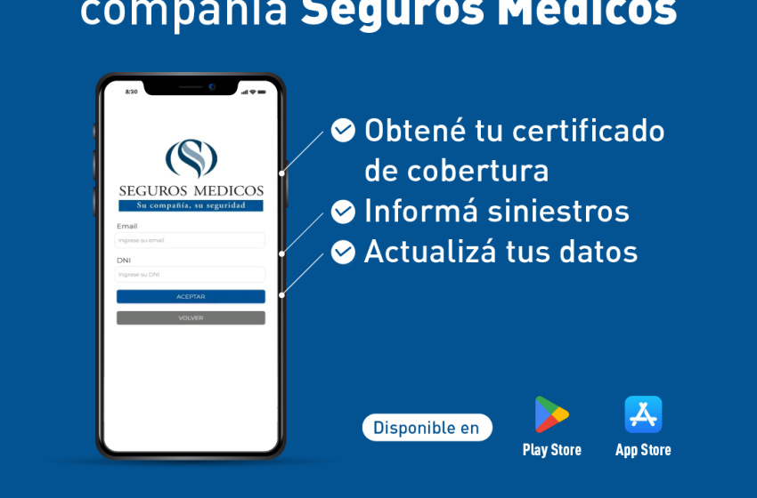  SEGUROS MÉDICOS Descargá la APP de nuestra compañía Seguros Médicos