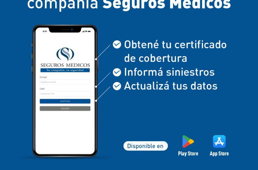  Descargá la APP de nuestra compañía Seguros Médicos