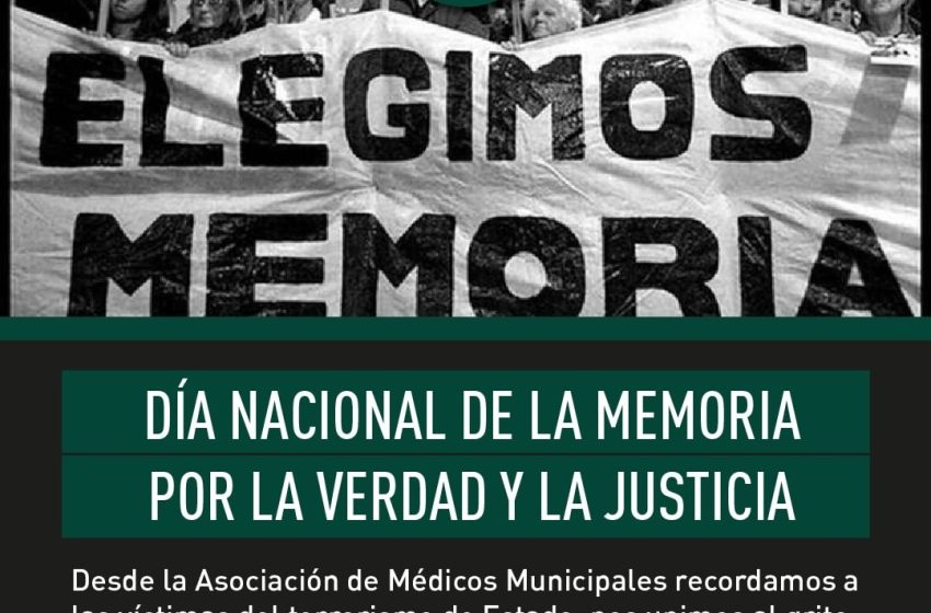  24 de marzo. Día Nacional de la Memora por la Verdad y la Justicia